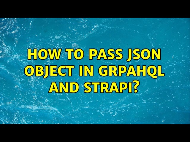 How to pass JSON object in grpahql and strapi?
