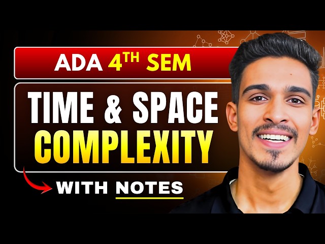 Lec 2 : Time & Space Complexity | ADA / DAA