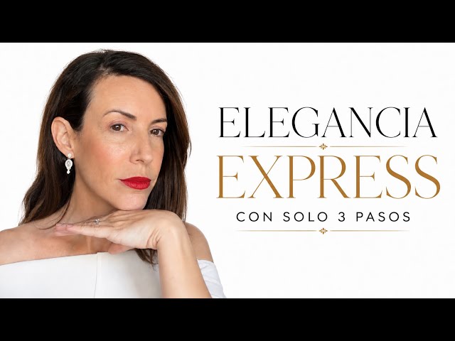 SOLO 3 PASOS PARA UN MAQUILLAJE ELEGANTE EXPRESS.