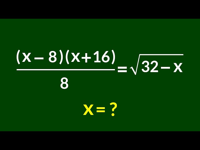 A Nice Algebra Problem | Math Olympiad  x = ?