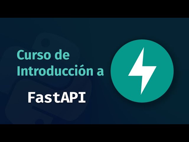 Presentación del #curso de #FastAPI - #Backend con #Python