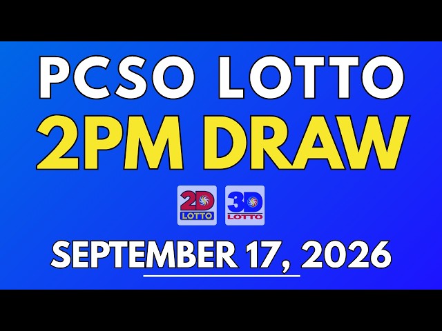 PCSO Lotto Result Today September 17, 2026 | 2PM LIVE Results