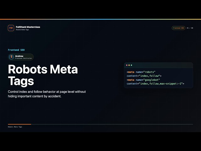 Robots Meta Tags Explained | FullStack Masterclass Frontend SEO Course