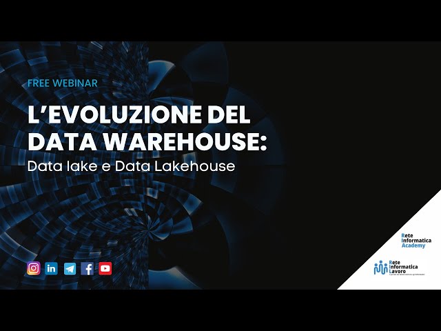 L' evoluzione del data warehouse: data lake e data lakehouse.