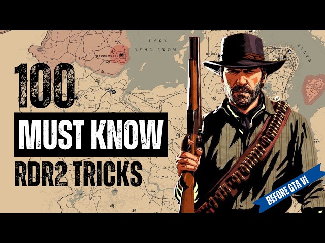 100 Essential Red Dead Redemption 2 Tricks Every Player Should Know