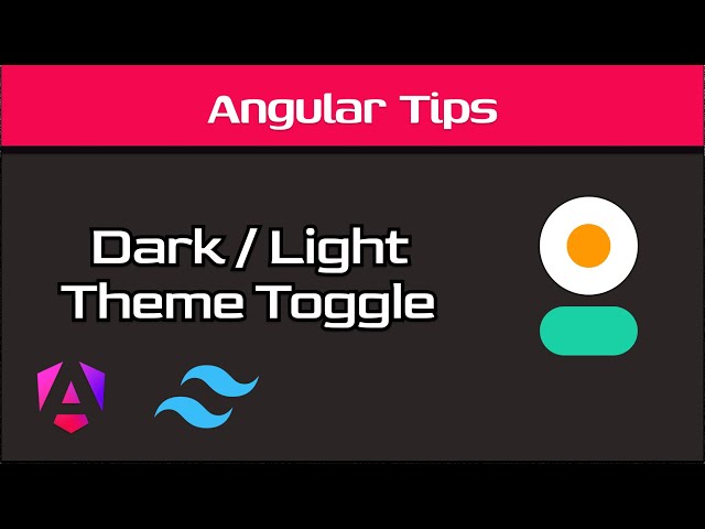 Angular 19 - Tailwind DaisyUI theme toggle - Dark / Light mode