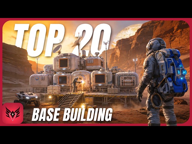 20 Base Building Games That Let You Build Anything 2026