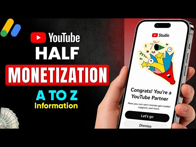 YouTube Half Monetization 💵 in 2026 ( FULL PROCESS)