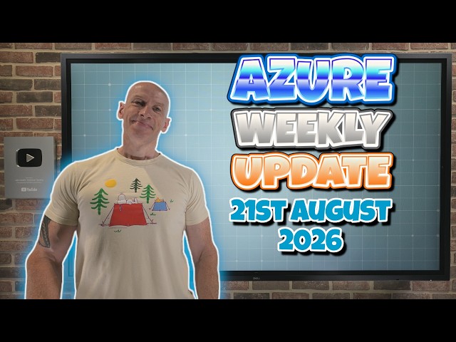 Azure Update 21st August 2026