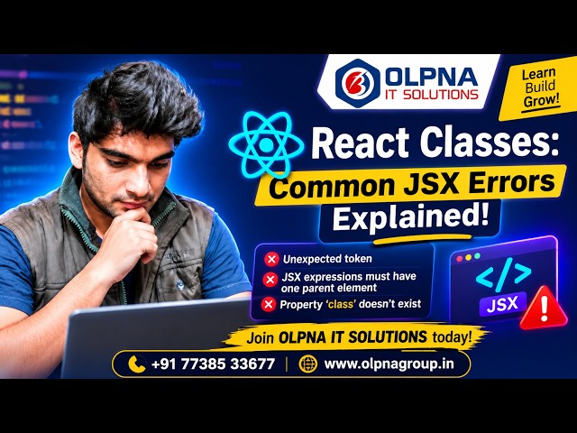 React Classes: Common JSX Errors Explained | Step-by-Step Tutorial