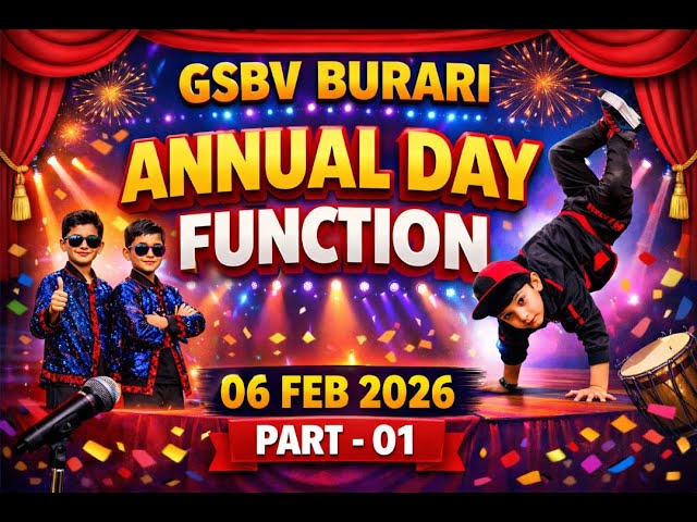 GSBV Burari Annual Day Part - 01
