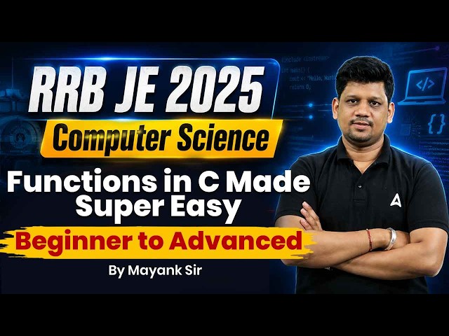 RRB JE 2026 | RRB JE Computer Functions in C Made Easy | RRB JE Computer Science | By Mayank Sir