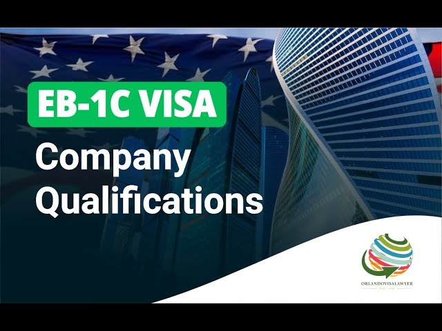 EB-1C Visa - Company Qualifications
