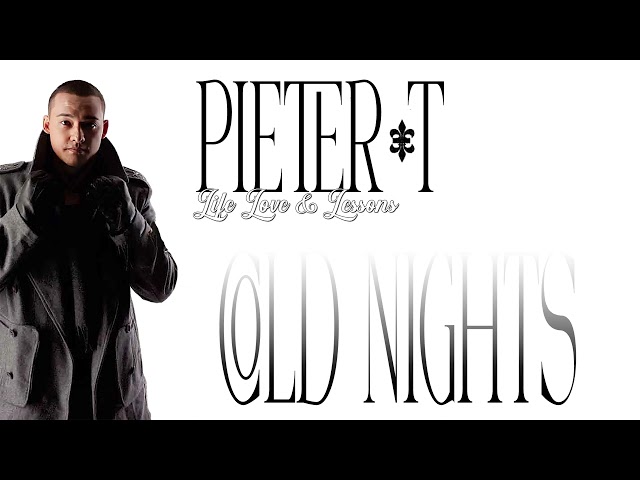 Pieter T - Cold Nights (Audio)