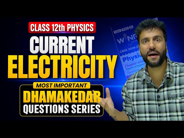 Electricity Current | Most Important Questions Series | Class 12 Physics