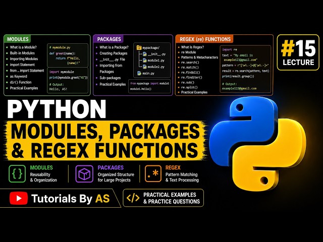 Python Tutorial #15 | Modules, Packages & Regular Expressions | Python Course | Tutorials By AS