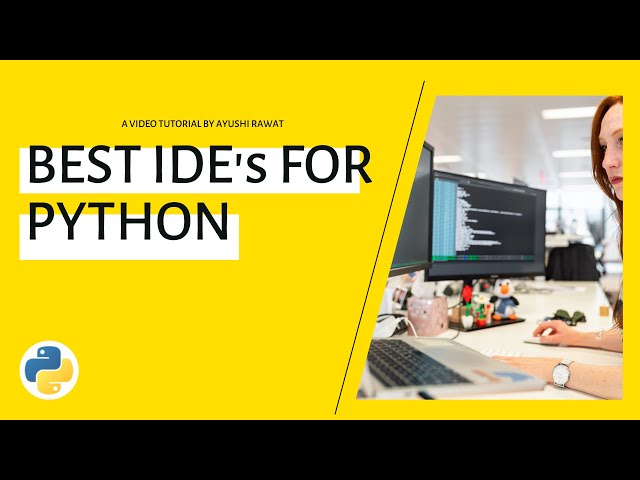 Top 5 IDE's for Python | Best IDE | Ayushi Rawat