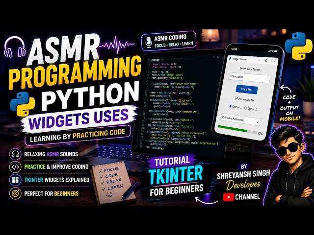 [ASMR] Python learn with widgets tkinter GUI Guide For Beginners and Intermediate Both @mr.as-i6m