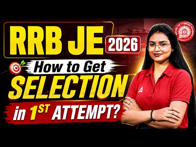 RRB JE 2026 | RRB JE Preparation Strategy | RRB JE Exam 2026 Complete Roadmap | By Sonam Ma'am