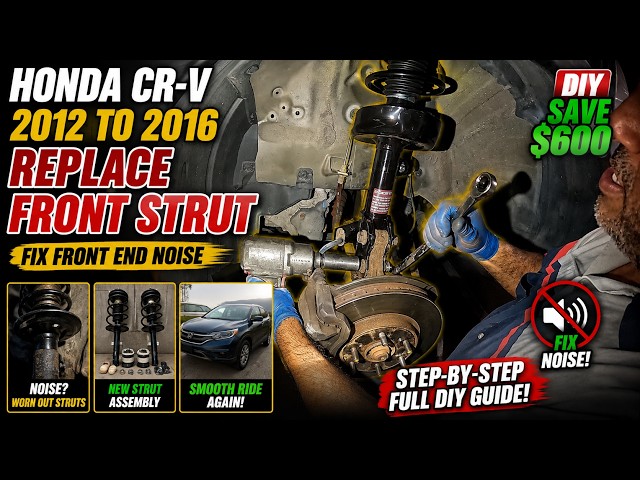 How to replace front strut on Honda CRV 2012 to 2016    (DIY) save $600