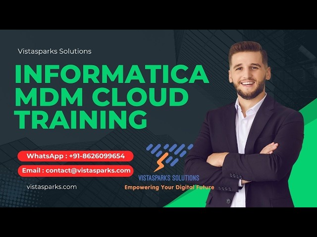 Informatica MDM Cloud Training | Online Certification Course | by Vistasparks Solutions