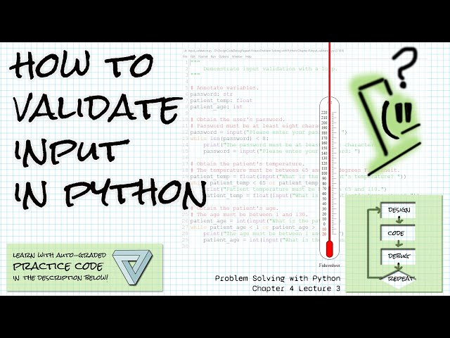 Input validation Problem Solving w/Python Ch 4 Lecture 3