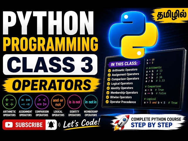 Python Programming Tutorial in Tamil | Class 3 | Python Operators Explained | Arithmetic, Comparison