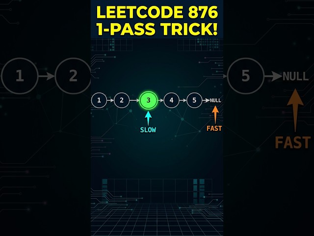 Stop Counting Linked List Nodes! 🛑 (LeetCode 876)