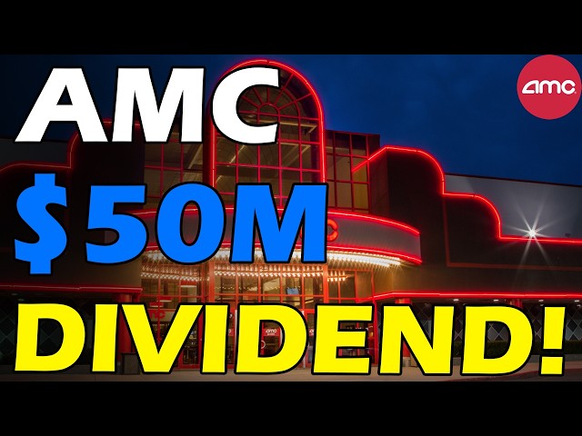 AMC $50M DIVIDEND! MARGIN CALL 9TH!
