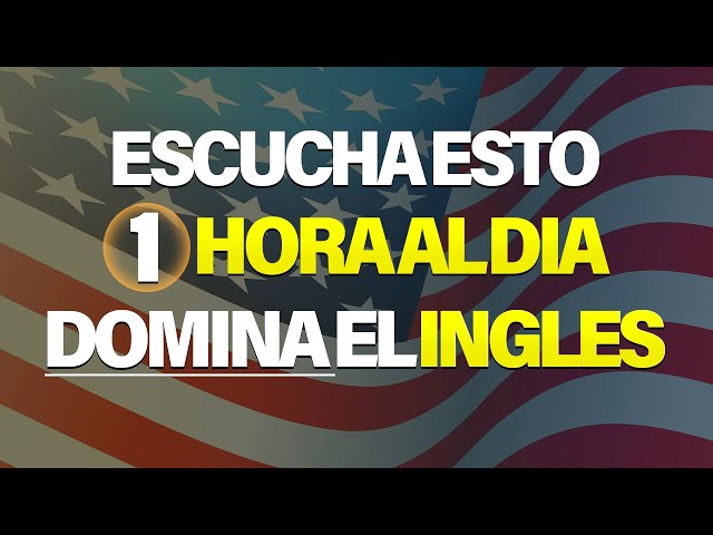 ESCUCHA ESTO POR 1 HORA Y TU INGLÉS CAMBIARÁ ✅ APRENDER INGLÉS RÁPIDO