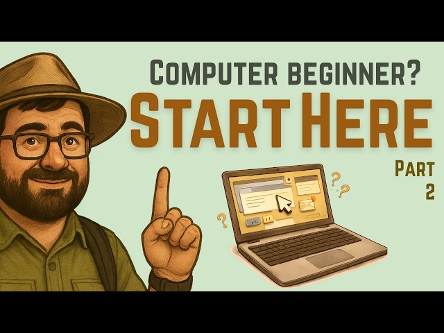 How to Use a Computer (Part 2) 🖥️: 6 More Absolute Beginner Steps to Feel Confident