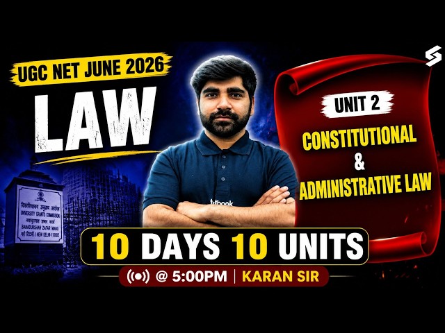 UGC NET Law Preparation 2026 | UGC NET Law Unit 2 | Constitutional & Administrative Law By Karan Sir
