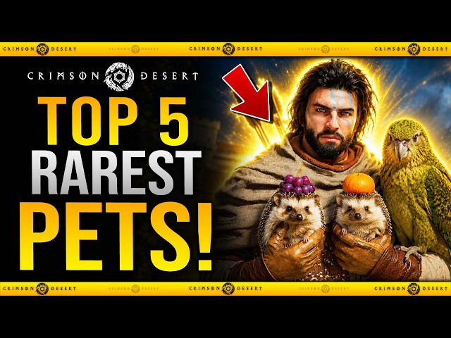 Crimson Desert - Top 5 RAREST NEW PETS You Need To GET! Grape & Orange Hedgehogs, Kakapo & More