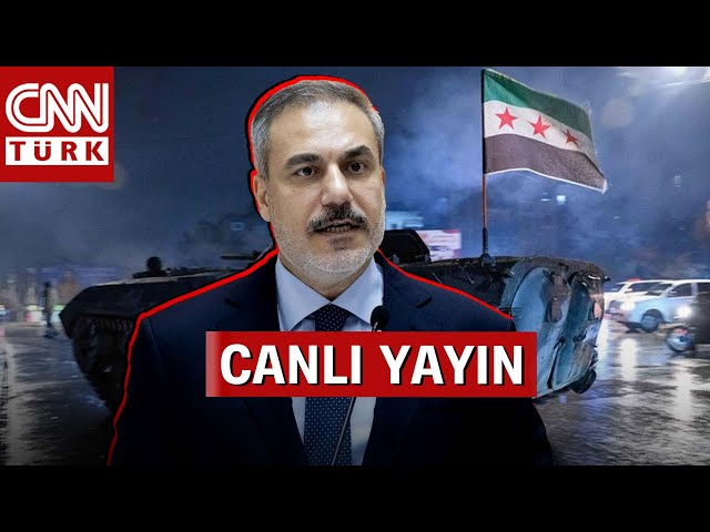 Hakan Fidan'dan Suriye Açıklamaları! I CANLI HABER