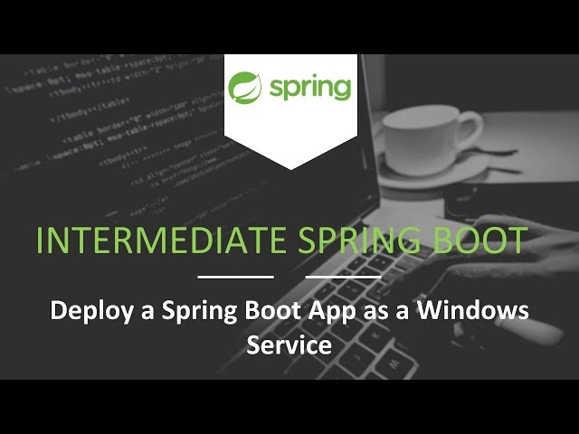 Deploy a Spring Boot Application as a Windows Service