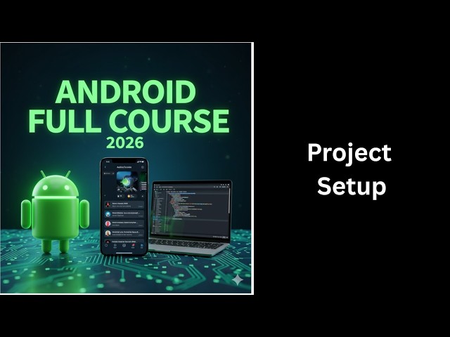 (324) Project Setup in Android Studio | Complete Android Development Course