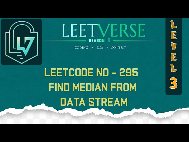 LeetCode 295 | Find Median from Data Stream