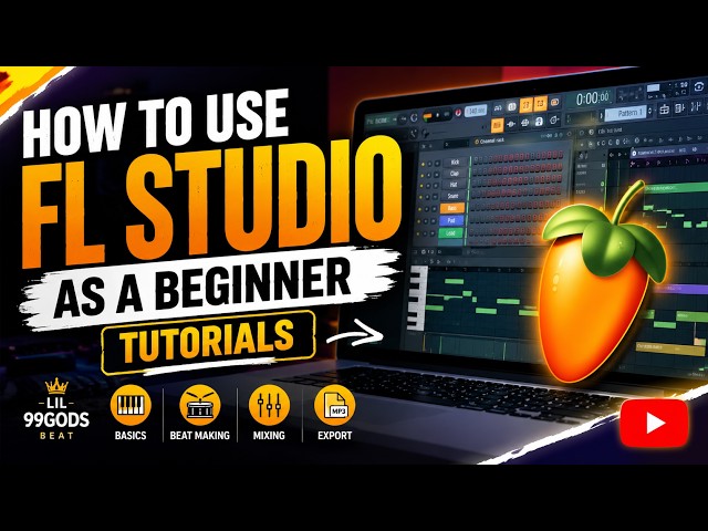 HOW TO USE FL STUDIO AS A BEGINNER | TUTORIALS