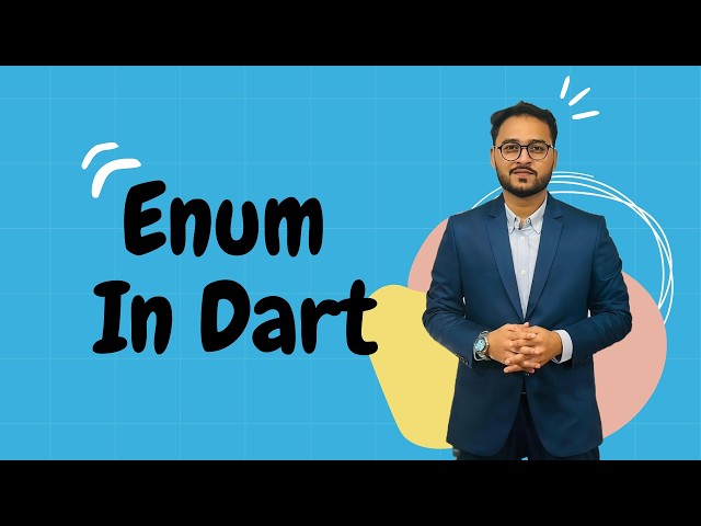 3.8 Dart Enum Explained: Basics, Properties & When to Use (Bangla)