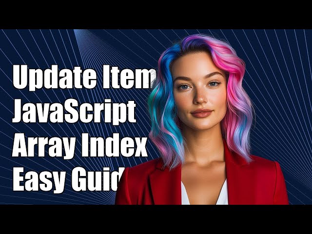 How to Update JavaScript Array Item at Specific Index Position