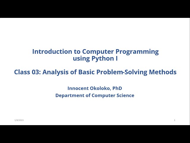 03 Intro Programming with Python PT 1 - Analysis of Basic Problem-Solving Methods
