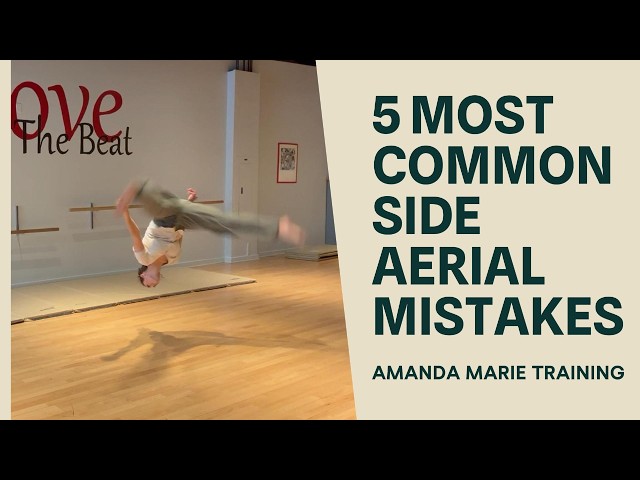 5 Most Common Side Aerial Mistakes (and How to Fix Them) 🤸‍♀️