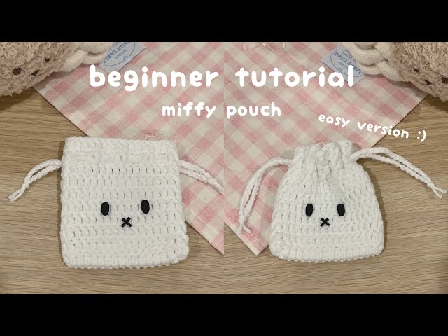 crochet miffy drawstring pouch beginner tutorial | absolute beginner crochet tutorial,how to crochet