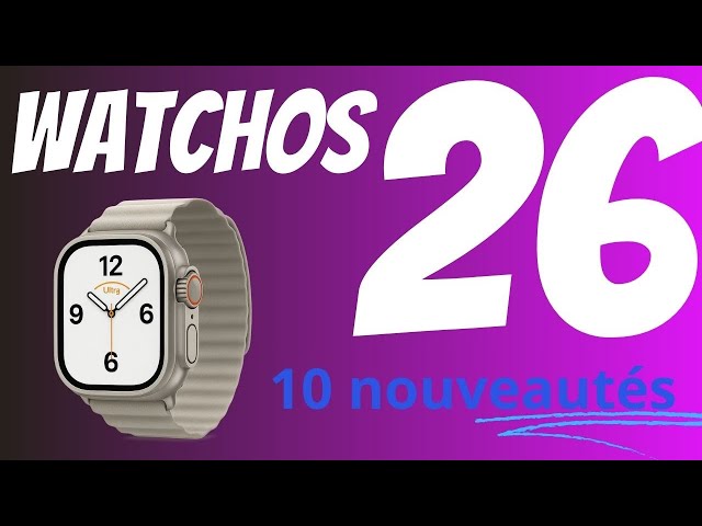 watchOS 26: 10 new features on Apple Watch coming tomorrow!