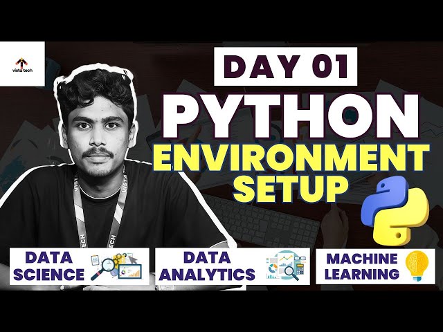 Python Environment Setup | Day 01 | 30 Days Data Science, Data Analytics & Machine Learning (Tamil)