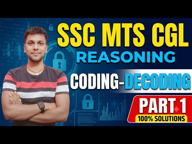 SSC MTS CGL CHSL GD EXAM PREPARATION 2026 | SSC MTS Reasoning Coding-Decoding Class 1: Basics to ...