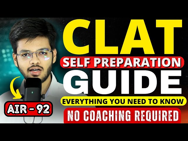 CLAT Self Study Guide | Crack CLAT Without Coaching | CLAT 2025 Exam Preparation | Abhyuday Pandey