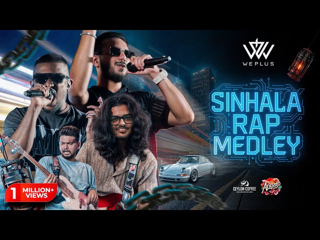 WePlus - Sinhala Rap Medley ft. @DrBSKingLK | Periyamulla | Deviyange Bare | Wel Panta
