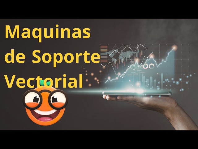 Maquinas de Soporte Vectorial: Orange Data Mining