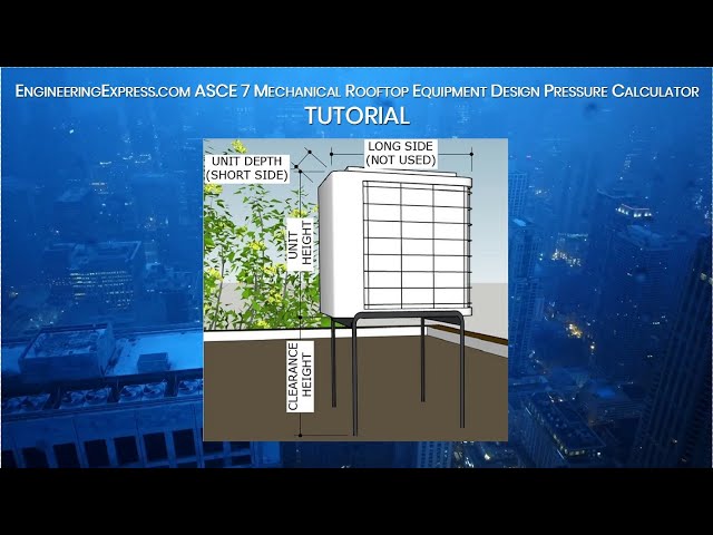 Engineering Express ASCE 7 mechanical rooftop pressure calculator Tutorial (HD)